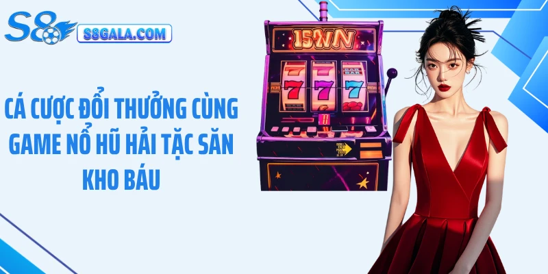 Cá cược đổi thưởng cùng game nổ hũ Hải Tặc Săn Kho Báu